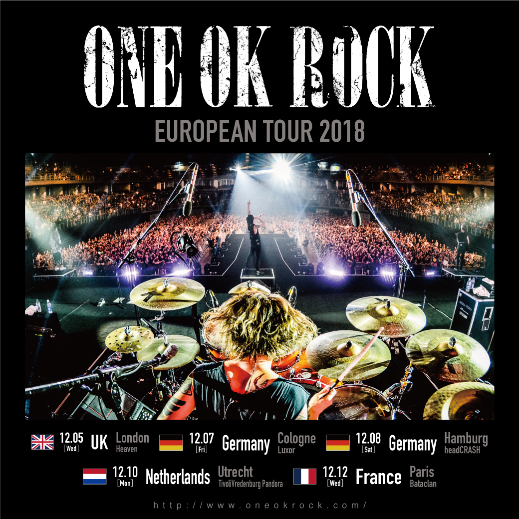 ONE OK ROCK EUROPEAN TOUR 2018